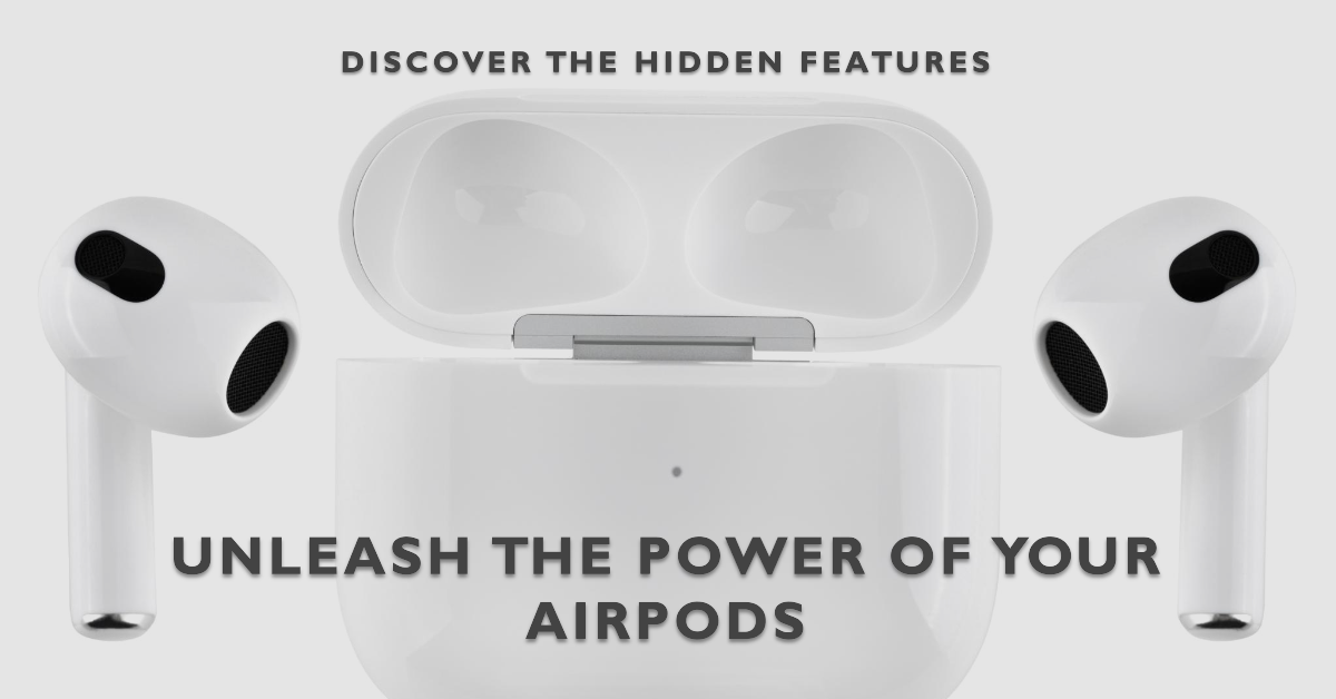 Customizing Your AirPods Experience: Advanced Tips and Hacks for All Generations_mobilephonerepair.ae