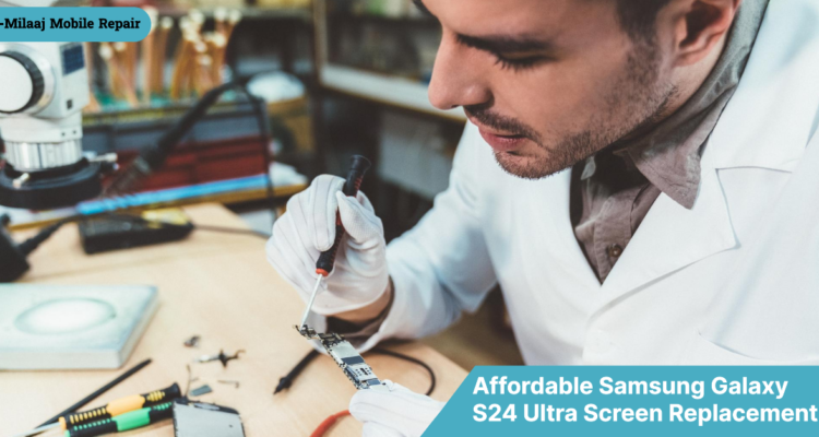 Technician repairing a Samsung Galaxy S24 Ultra smartphone screen in Bur Dubai.