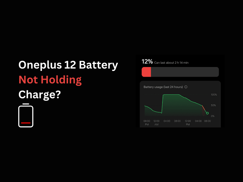 OnePlus 12 Battery Not Holding Charge fix