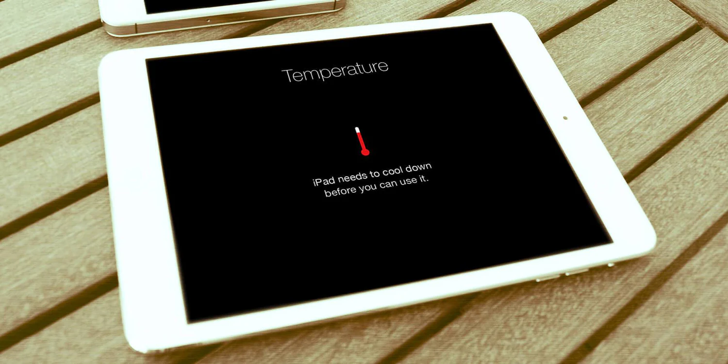 Why Is My iPad Overheating and How to Cool It Down