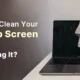 How to clean your laptop safely without damaging them using proper tools and methods.