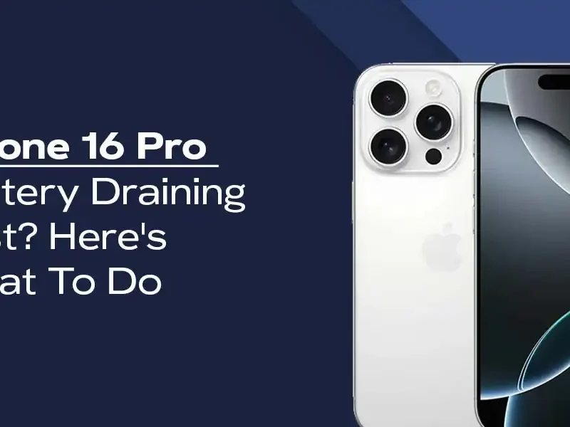 iPhone 16 Pro battery draining fast? Background apps, settings, or battery health issues may be the cause.