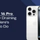 iPhone 16 Pro battery draining fast? Background apps, settings, or battery health issues may be the cause.