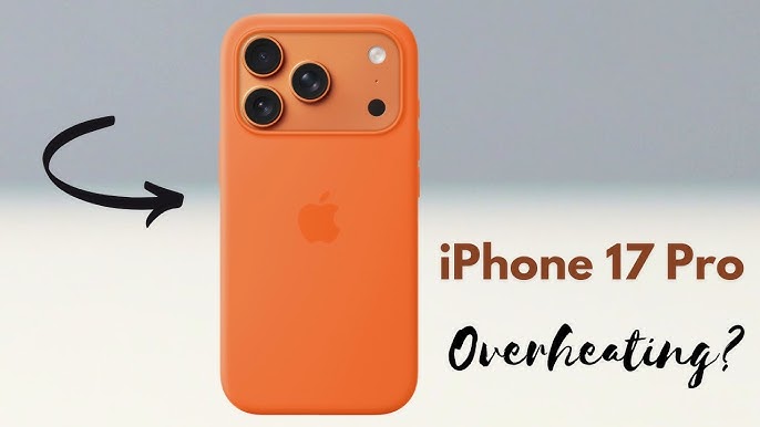 iPhone 17 Overheating Issues: What Dubai Users Need to Know
